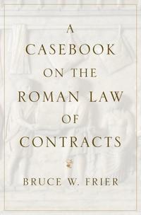 Bokomslag för "A Casebook on the Roman Law of Contracts"