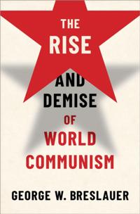Rise and Demise of World Communism