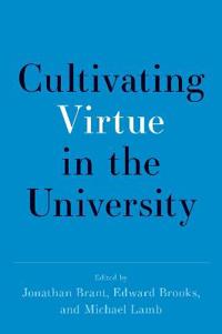 Bokomslag for "Cultivating Virtue in the University"