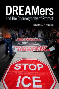 Kirjan kansi "DREAMers and the Choreography of Protest"