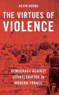 Bokomslag for "The Virtues of Violence"