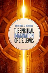 The Spiritual Imagination of C.S. Lewis