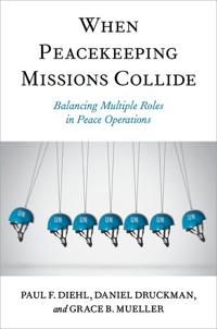 When Peacekeeping Missions Collide