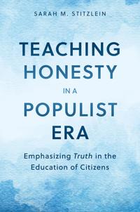 Bokomslag for "Teaching Honesty in a Populist Era"
