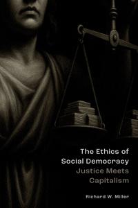 The Ethics of Social Democracy