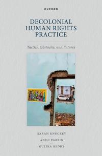 Decolonial Human Rights Practice