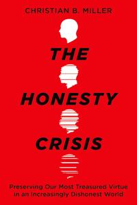 The Honesty Crisis