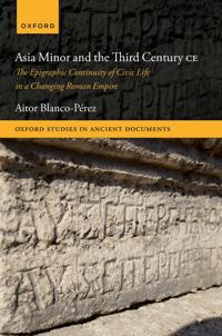 Asia Minor and the Third Century CE