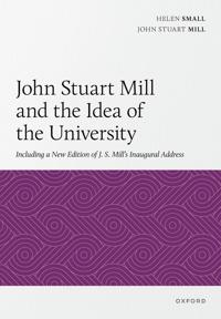 John Stuart Mill and the Idea of the University