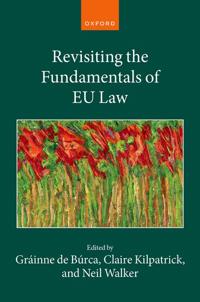 Revisiting the Fundamentals of EU Law