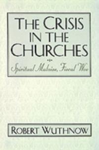 Crisis in the Churches