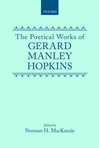 The Poetical Works of Gerard Manley Hopkins