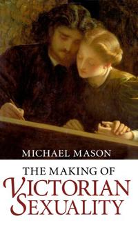 Bokomslag for "The Making of Victorian Sexuality"