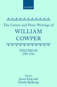 The Letters and Prose Writings: III: Letters 1787-1791