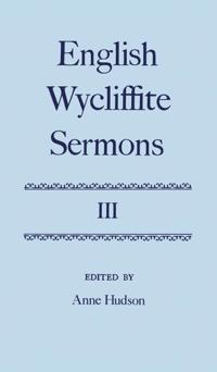 English Wycliffite Sermons: Volume III