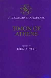 The Oxford Shakespeare: Timon of Athens