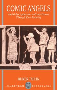 Bokomslag för "Comic Angels and Other Approaches to Greek Drama through Vase-Paintings"