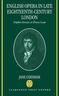 English Opera in Late Eighteenth-century London