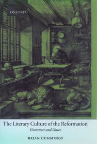 Bokomslag för "The Literary Culture of the Reformation"