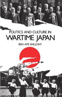 Politics and Culture in Wartime Japan