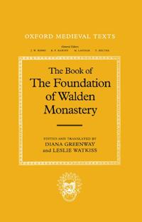 The Book of the Foundation of Walden Monastery