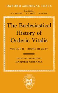 Bokomslag för "The Ecclesiastical History of Orderic Vitalis: Volume II: Books III & IV"