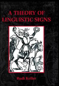 Bokomslag for "A Theory of Linguistic Signs"