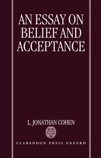 An Essay on Belief and Acceptance