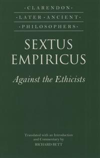 Sextus Empiricus: Against the Ethicists