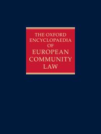 The Oxford Encyclopaedia of European Community Law