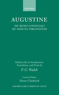 De Bono Coniugali and De Sancta Virginitate
