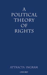 A Political Theory of Rights