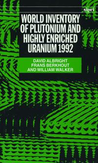 World Inventory of Plutonium and Highly Enriched Uranium 1992