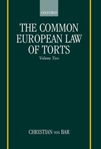 The Common European Law of Torts: Volume Two