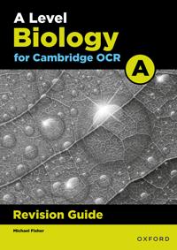 A Level Biology for OCR A Revision Guide