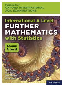 Oxford International AQA Examinations: International A Level Further Mathematics with Statistics