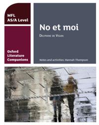 Oxford Literature Companions: No et moi
