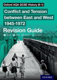 Oxford AQA GCSE History: Conflict and Tension between East and West 1945-1972 Revision Guide