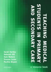 Teaching Medical Students in Primary and Secondary Care