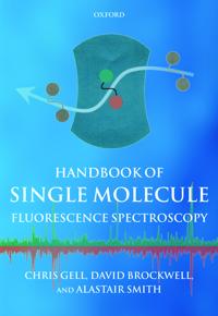Handbook of Single Molecule Fluorescence Spectroscopy