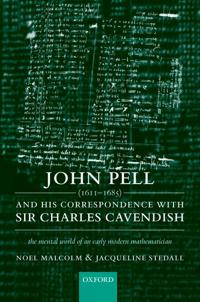 John Pell (1611-1685) and His Correspondence with Sir Charles Cavendish