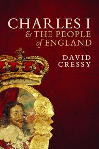 Bokomslag för "Charles I and the People of England"