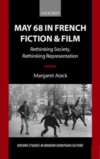 May 68 in French Fiction and Film