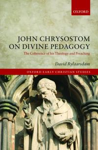 John Chrysostom on Divine Pedagogy