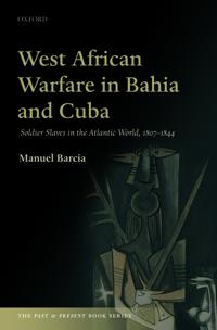 Bokomslag for "West African Warfare in Bahia and Cuba"