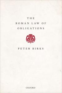 The Roman Law of Obligations