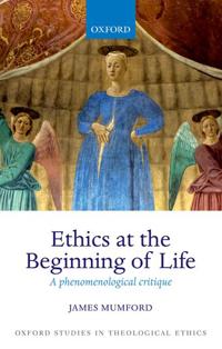 Bokomslag för "Ethics at the Beginning of Life"