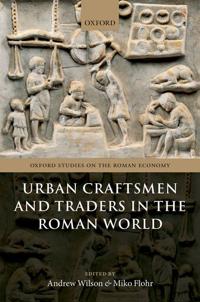 Bokomslag för "Urban Craftsmen and Traders in the Roman World"