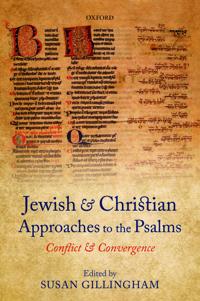 Jewish and Christian Approaches to the Psalms