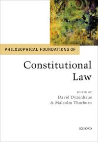 Bokomslag for "Philosophical Foundations of Constitutional Law"